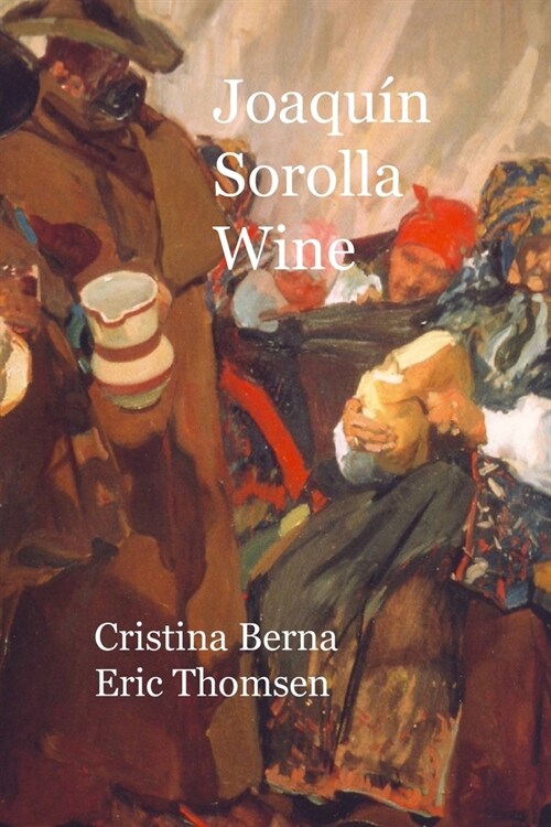 Joaqu? Sorolla Wine (Paperback)