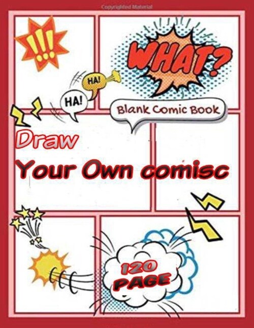 Blank comic books: Create Your Own Comics, Draw Your Own Comic Book for kid, variety of templates, 120 Page (Paperback)
