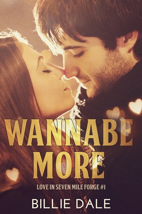 Wannabe More: A Second Chance Romance (Paperback)