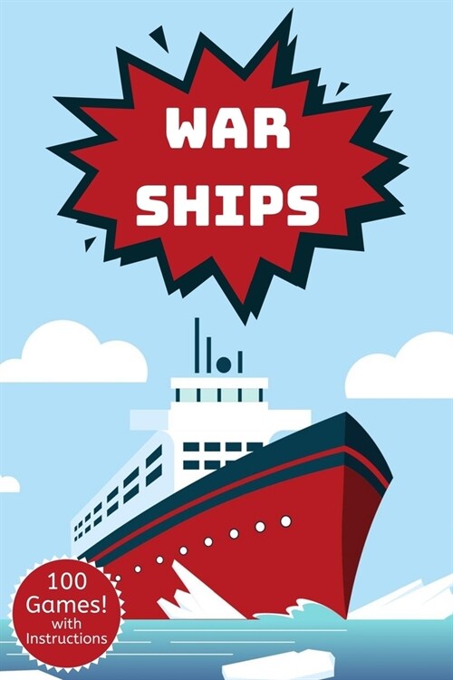 War Ships: A Classic Strategy Game Activity Book - For Kids and Adults - Novelty Themed Gifts - Travel Size (Paperback)