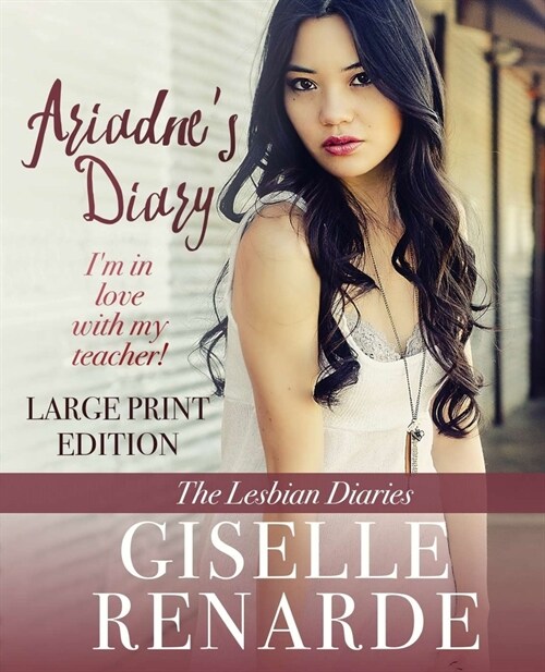 Ariadnes Diary: Large Print Edition: Im in Love with my Teacher! (Paperback)