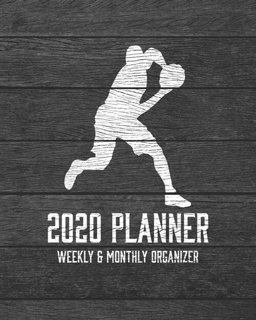 2020 Planner Weekly and Monthly Organizer: Basketball Dark Wood Vintage Rustic Theme - Calendar Views with up to 130 Inspirational Quotes - Jan 1st 20 (Paperback)
