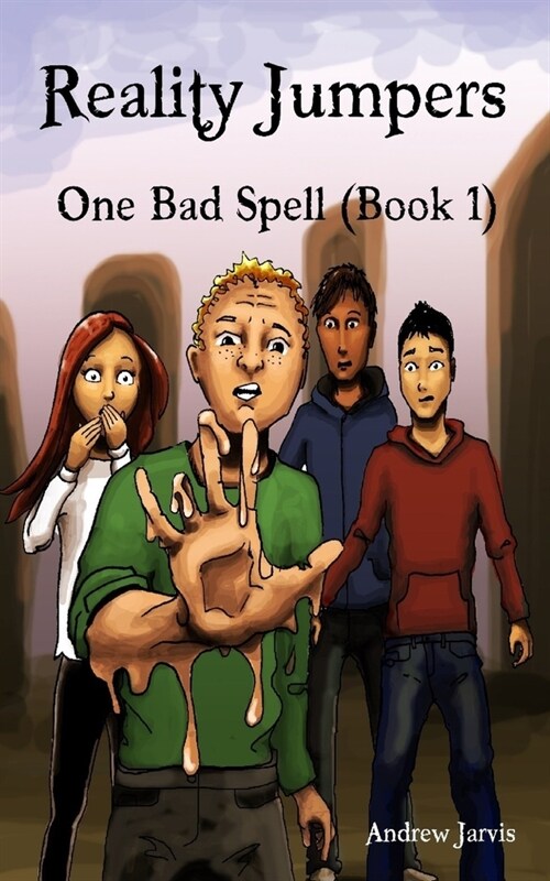 Reality Jumpers Series (Book 1) ONE BAD SPELL (Paperback)