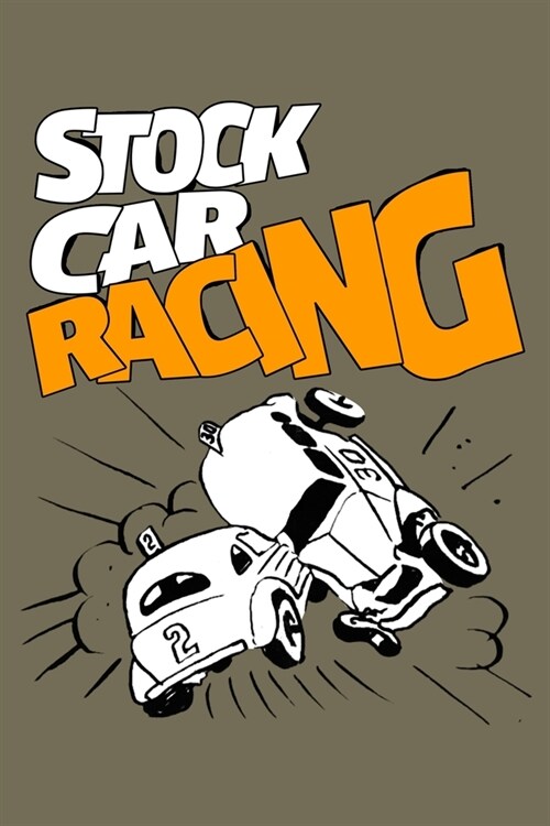 Stock Car Racing: 120 pages, lined paper, paperback notebook (Paperback)