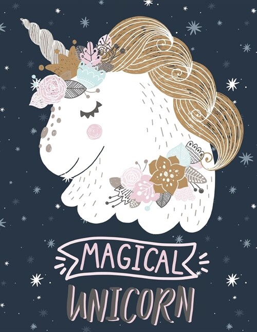 Magical Unicorn: Cute Unicorn Sketchbook For Girls Kids With No Lines 8.5 x 11 inches: Sketchbook for a 8 9 10 11 12 13 14 year old gir (Paperback)