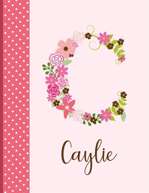 Caylie: Monogrammed Personalized Lined Journal with Inspirational Quotes (Paperback)