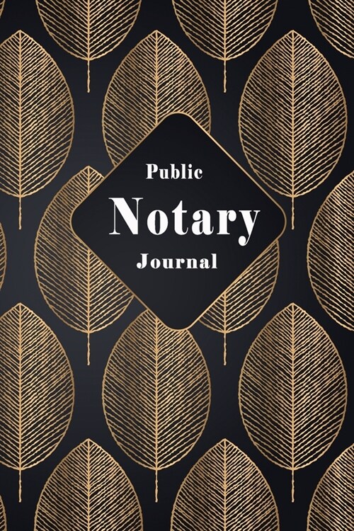 Notary Public Journal: Notarial acts records events Log Records Official Journal Large Entries- Book -Notary Template- Receipt Book - Paperba (Paperback)