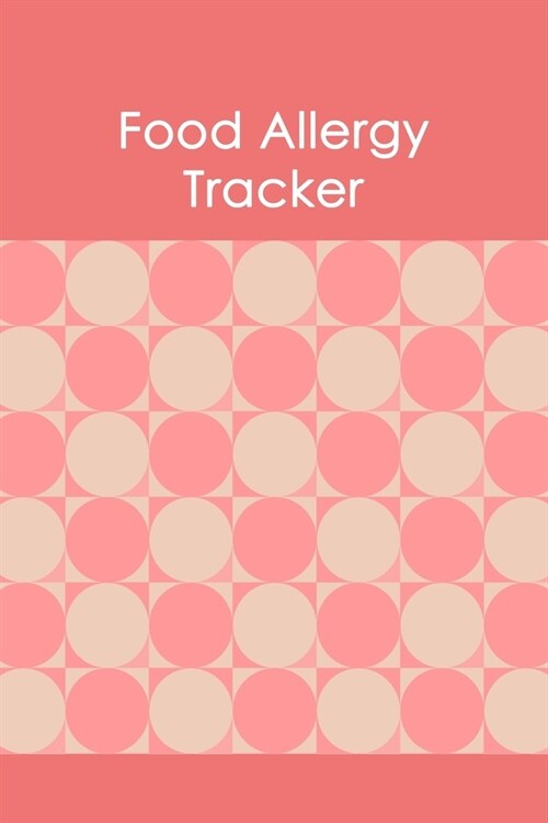 Food Allergy Tracker: Professional Food Intolerance Diary: Daily Journal to Track Foods, Triggers and Symptoms to Help Improve Crohn`s, IBS, (Paperback)