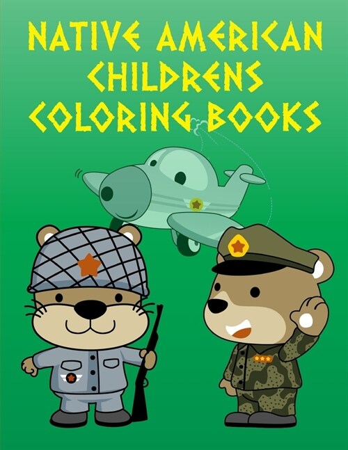 Native American Childrens Coloring Books: Cute Forest Wildlife Animals and Funny Activity for Kidss Creativity (Paperback)