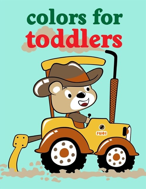 Colors For Toddlers: Cute Chirstmas Animals, Funny Activity for Kidss Creativity (Paperback)