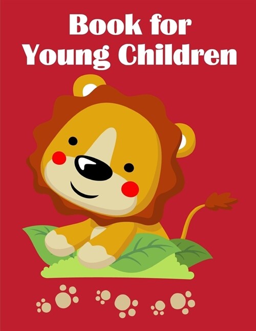 Book For Young Children: Beautiful and Stress Relieving Unique Design for Baby and Toddlers learning (Paperback)