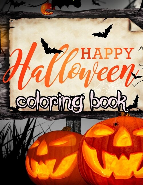 happy Halloween Coloring Book: Large Print Coloring Activity Book for Preschoolers, Toddlers, Children and Seniors (Paperback)