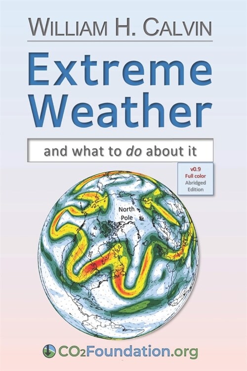 Extreme Weather: and what to do about it (Paperback)