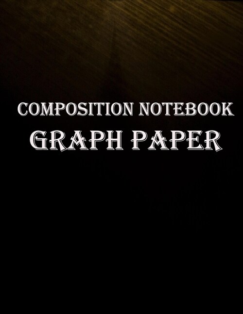 composition notebook graph paper: Quad Ruled 5 x 5, 100 Pages Large ( 8.5 X11 ) . (Paperback)