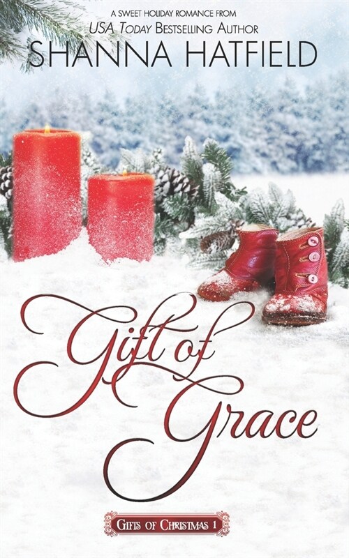 Gift of Grace: A Sweet Holiday Romance (Paperback)