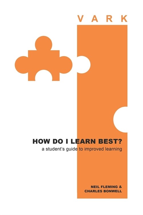 How Do I Learn Best?: a students guide to improved learning (Paperback)