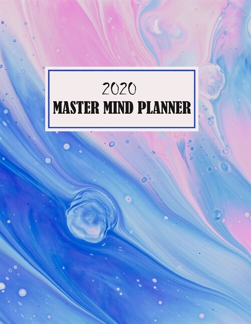 2020 Mastermind Planner: January to December 2020 monthly planner + Calendar Views, monthly recap, organiser & dairy, 154 Pages (8.5 x 11 ) inc (Paperback)