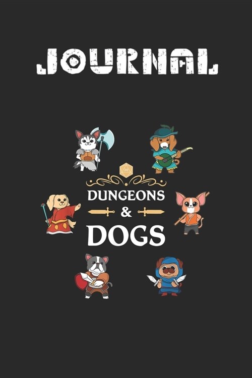 Journal: Dungeons And Dogs Rpg D20 Anime Dragons Slayer Gamers Gift Blank Journal Notebook Size for Diary Student Teacher Frien (Paperback)