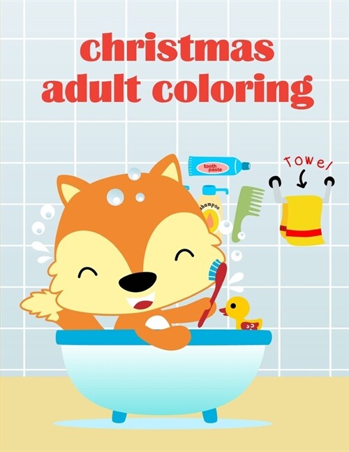Christmas Adult Coloring: Easy and Funny Animal Images (Paperback)