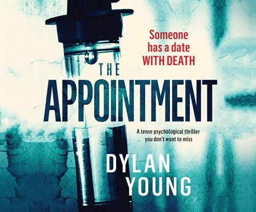 The Appointment: A Tense Psychological Thriller You Dont Want to Miss (MP3 CD)