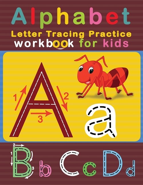 Alphabet Letter Tracing Practice Workbook for Kids: ABC Letter Tracing Solution for Pre K, Kindergarten and Kids Ages 3-5 (Paperback)