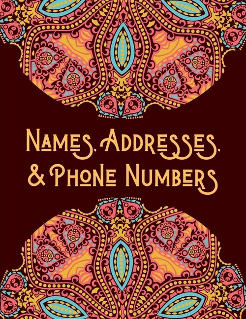 Names, Addresses, & Phone Numbers: Address Book With Alphabet Index (Large Tabbed Address Book). (Paperback)
