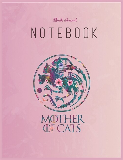 Blank Journal Notebook: Womens Cat Lovers Shirt Mother Of Cats With Floral Art Floral Fantasy Notebook Journal Blank Composition Notebook for (Paperback)