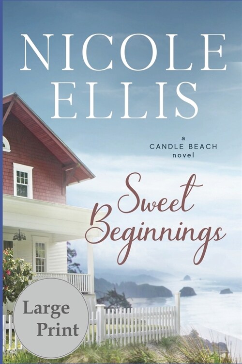 Sweet Beginnings: A Candle Beach Novel (Paperback)