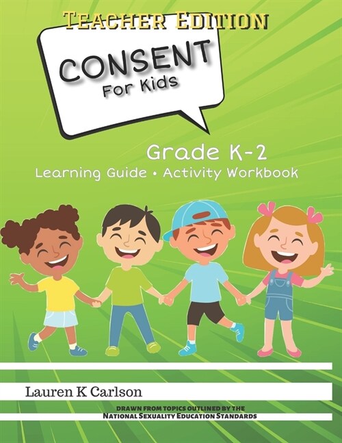 Consent for Kids Teacher Edition: Grade K-2 (Paperback)