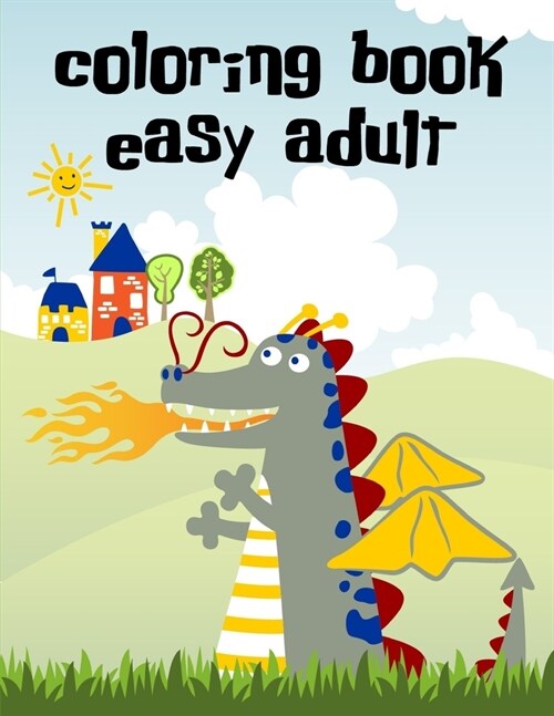 Coloring Book Easy Adult: Funny Christmas Book for special occasion age 2-5 (Paperback)