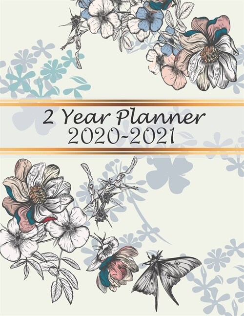 2 Year Planner 2020-2021: Monthly Plan Ahead Calendar Appointments - Personalized Planner 24 Months Agenda Schedule Organizer - Phone Book, Birt (Paperback)