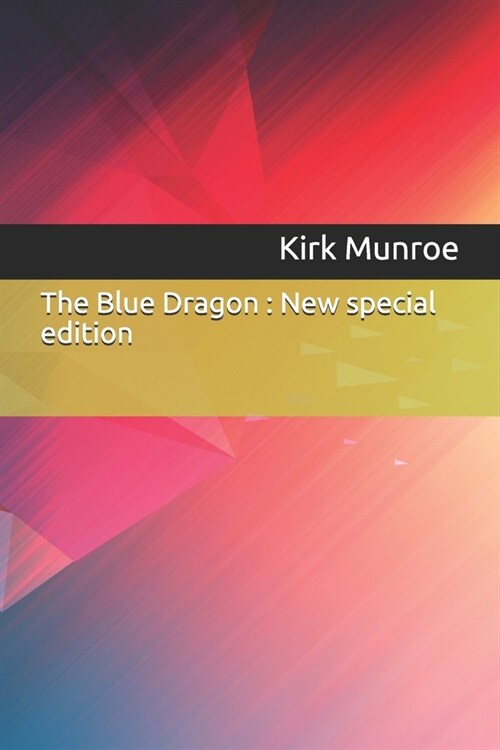 The Blue Dragon: New special edition (Paperback)