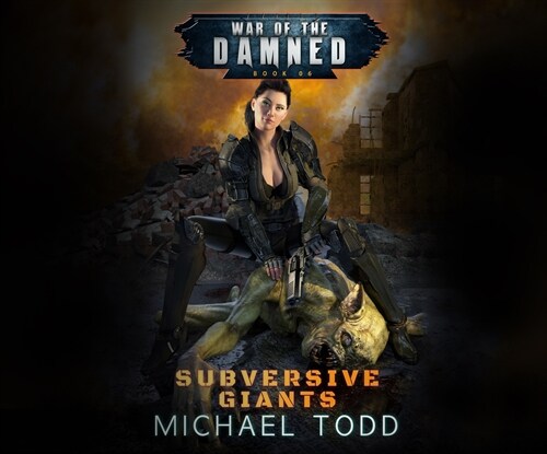 Subversive Giants: A Supernatural Action Adventure Opera (MP3 CD)