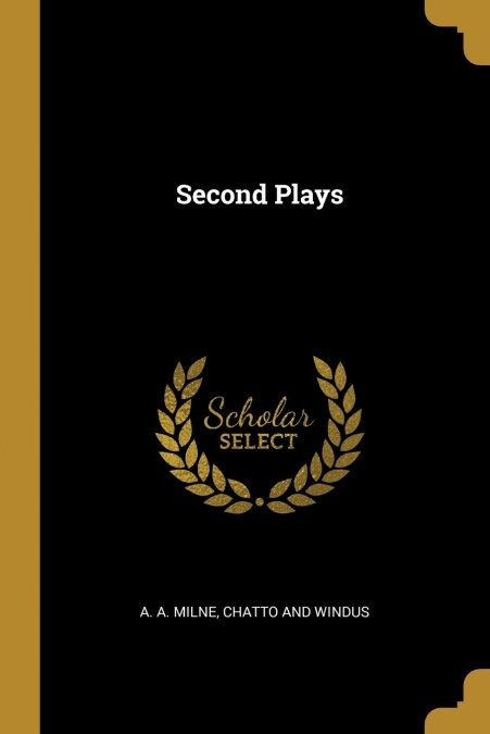 Second Plays (Paperback)