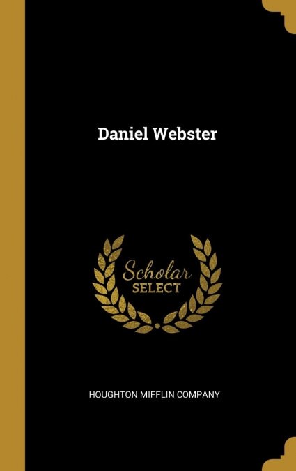 DANIEL WEBSTER (Book)