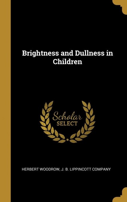 Brightness and Dullness in Children (Hardcover)