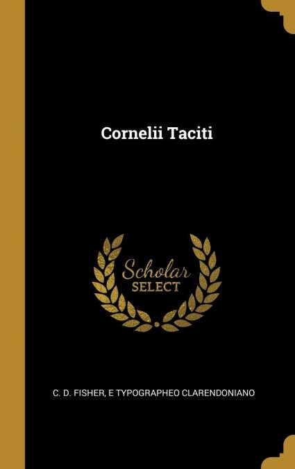 Cornelii Taciti (Hardcover)