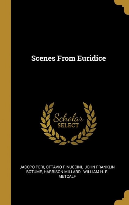 Scenes From Euridice (Hardcover)