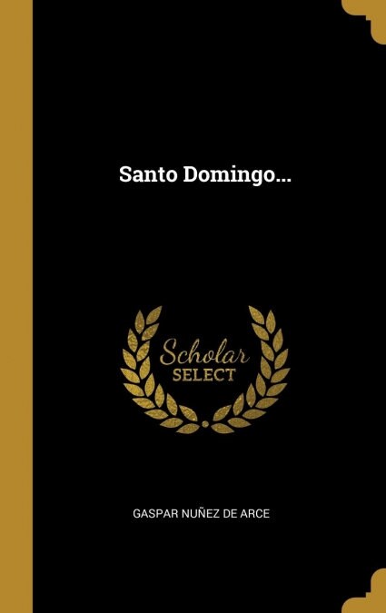 Santo Domingo... (Hardcover)