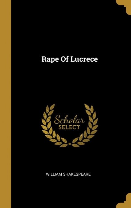Rape Of Lucrece (Hardcover)