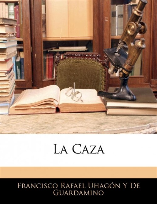 La Caza (Paperback)