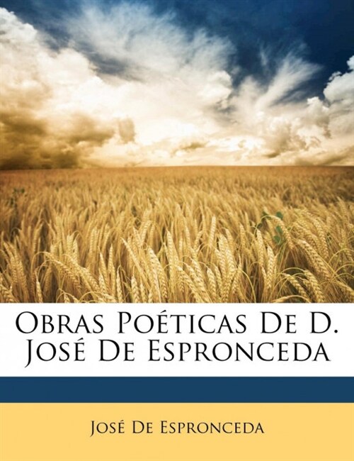 Obras Po?icas De D. Jos?De Espronceda (Paperback)