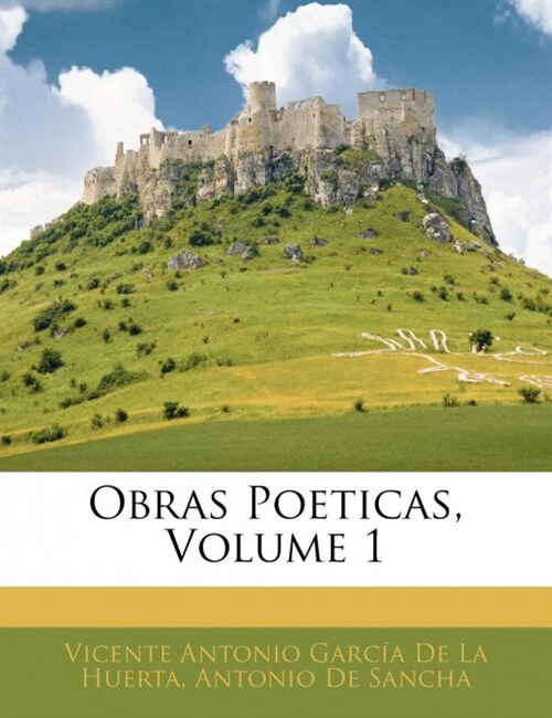 Obras Poeticas, Volume 1 (Paperback)