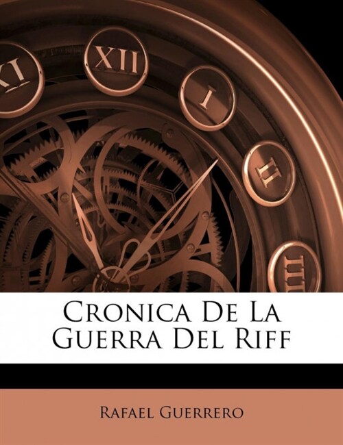 Cronica De La Guerra Del Riff (Paperback)