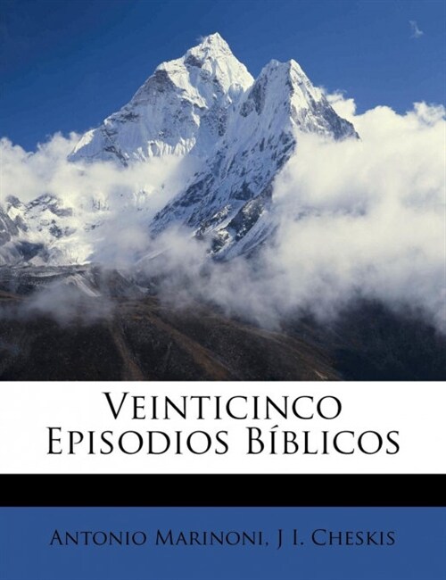 Veinticinco Episodios B?licos (Paperback)