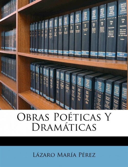 Obras Po?icas Y Dram?icas (Paperback)