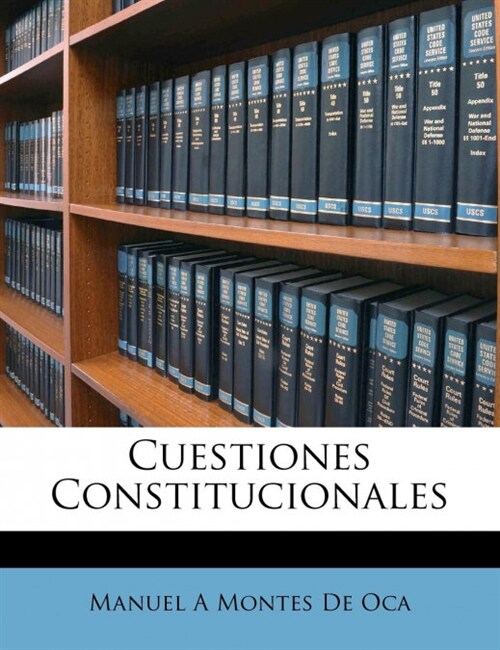 Cuestiones Constitucionales (Paperback)