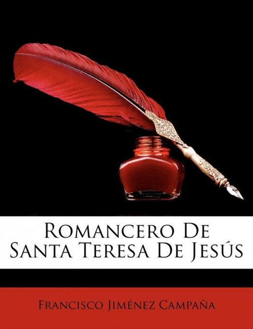 Romancero De Santa Teresa De Jes? (Paperback)