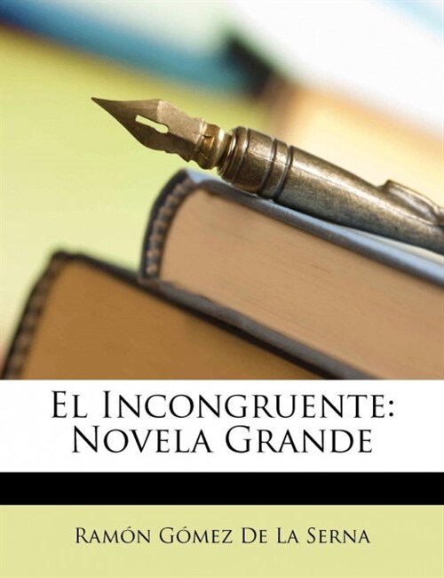 El Incongruente: Novela Grande (Paperback)