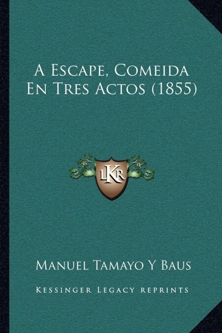 A Escape, Comeida En Tres Actos (1855) (Paperback)